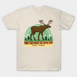 May the Moose be with You T-Shirt